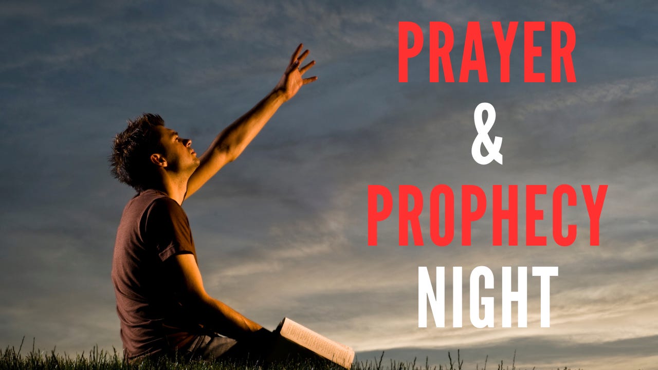 Prayer & Prophecy Night